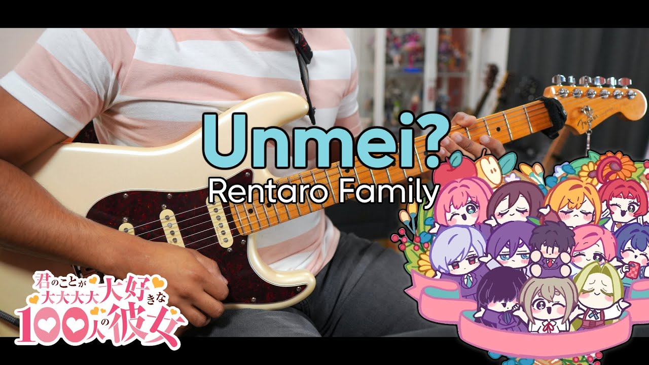 【TAB】Unmei? / Rentaro Family | The 100 Girlfriends Who Really REALLY Love You S2 ED Cover