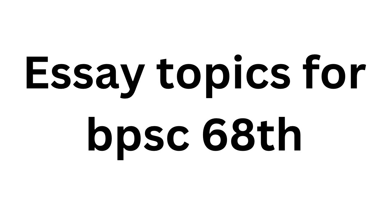Bpsc 68th essay topics bpsc 68th mains #bpsc68th #bpscessay #bpsc68mains #bpsc68thprelims #bpsc68