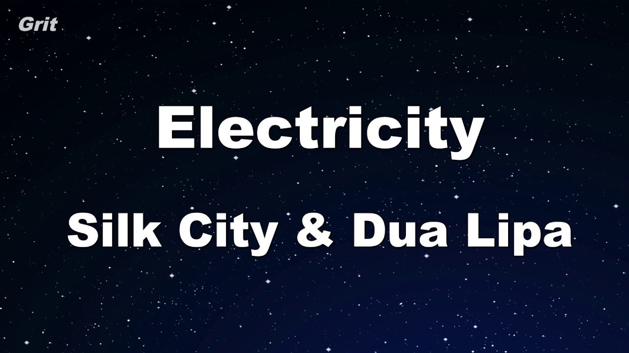 Electricity feat. Diplo & Mark Ronson - Silk City, Dua Lipa Karaoke 【No Guide Melody】 Instrumental