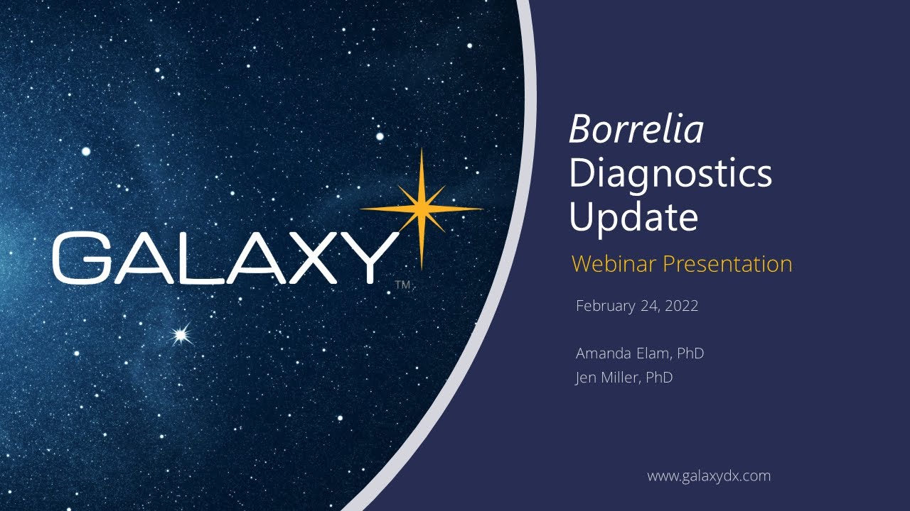 Borrelia Diagnostics Update with Dr. Jennifer Miller