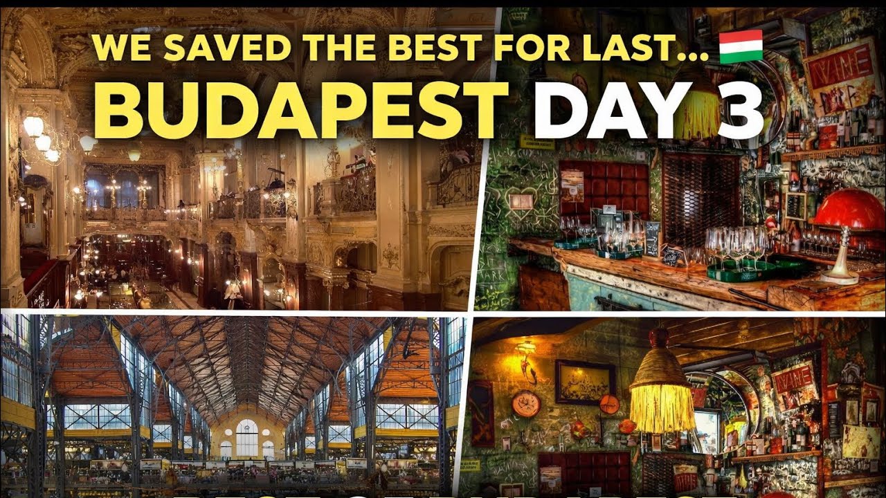 Budapest Top 20 Things to do Day 3