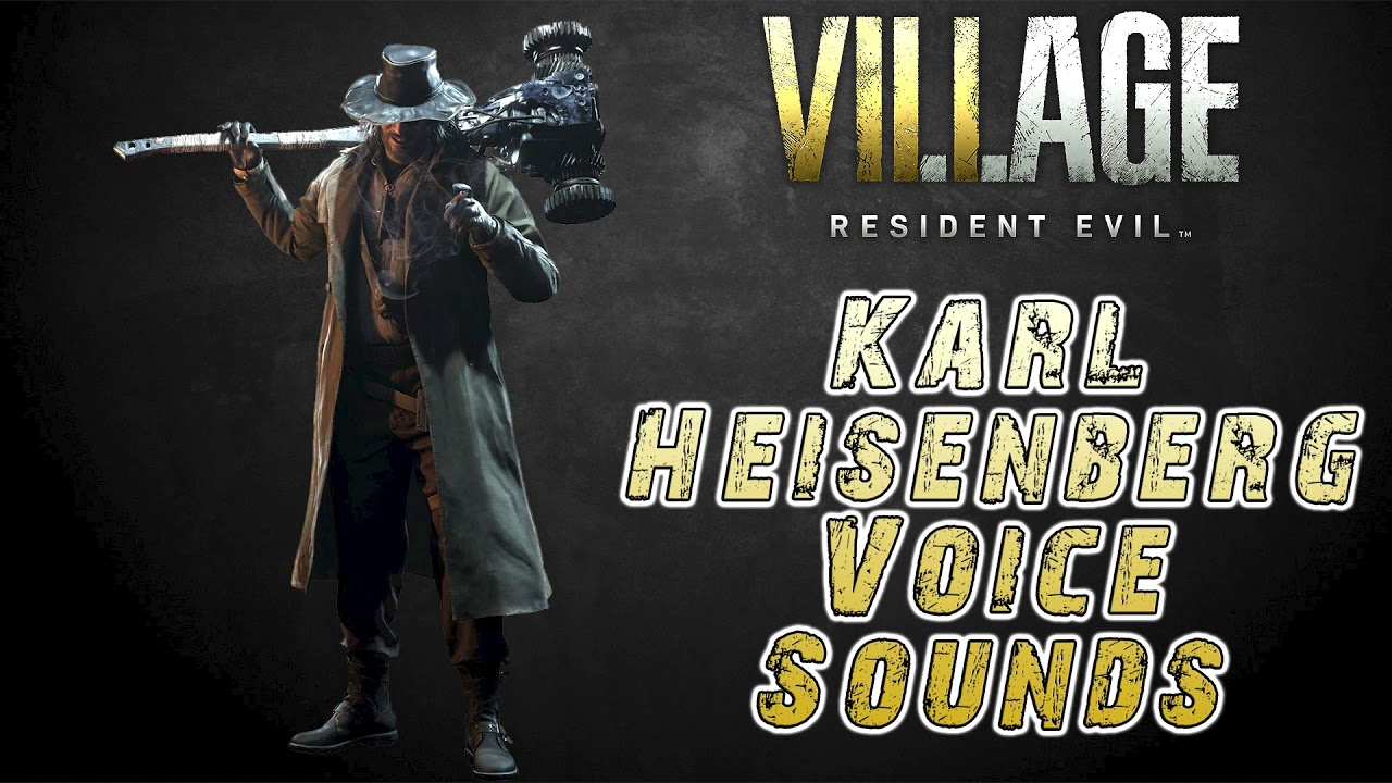 Resident Evil 8 Village: Karl Heisenberg Voice Sounds
