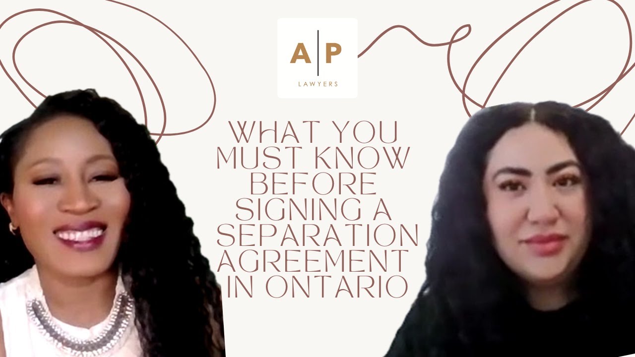 What You Must Know Before Signing a Separation Agreement in Ontario