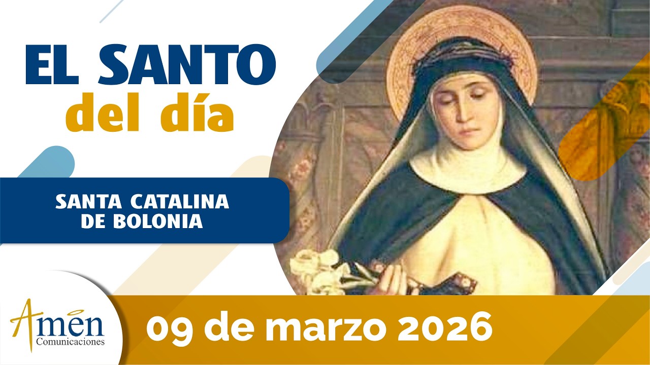 Santo del D&iacute;a l 09 Marzo 2026 l Santa Catalina de Bolonia