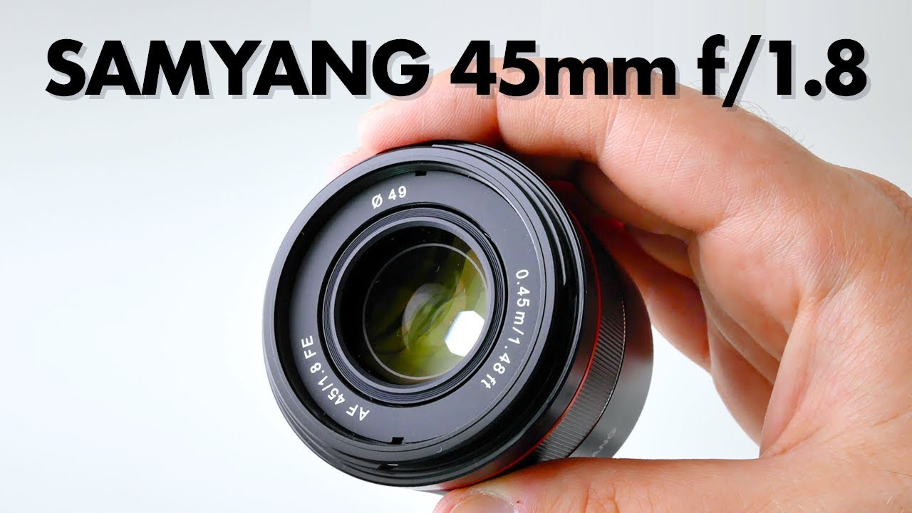 Samyang 45mm f/1.8 Lens Review + Sample Photos