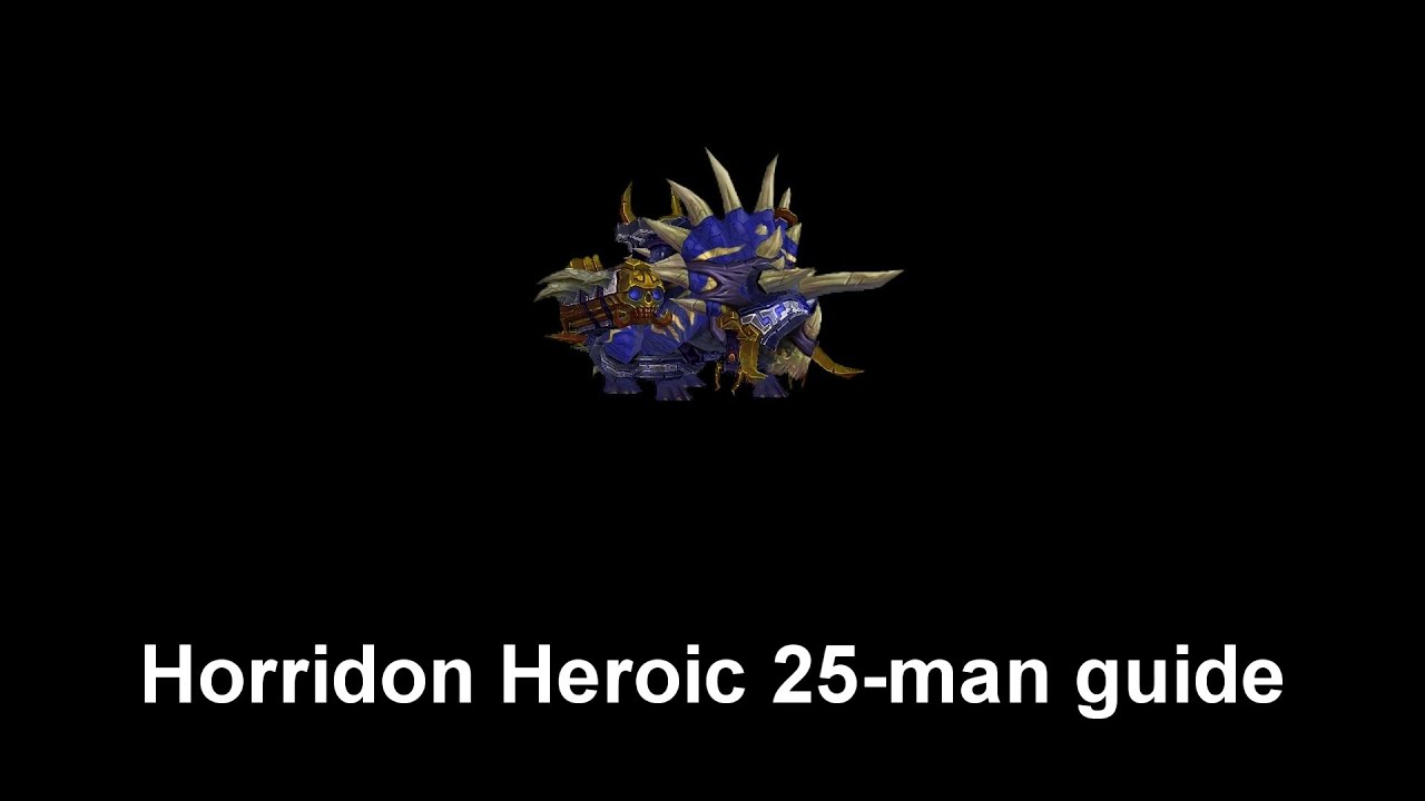 Heroic Horridon 25-man guide