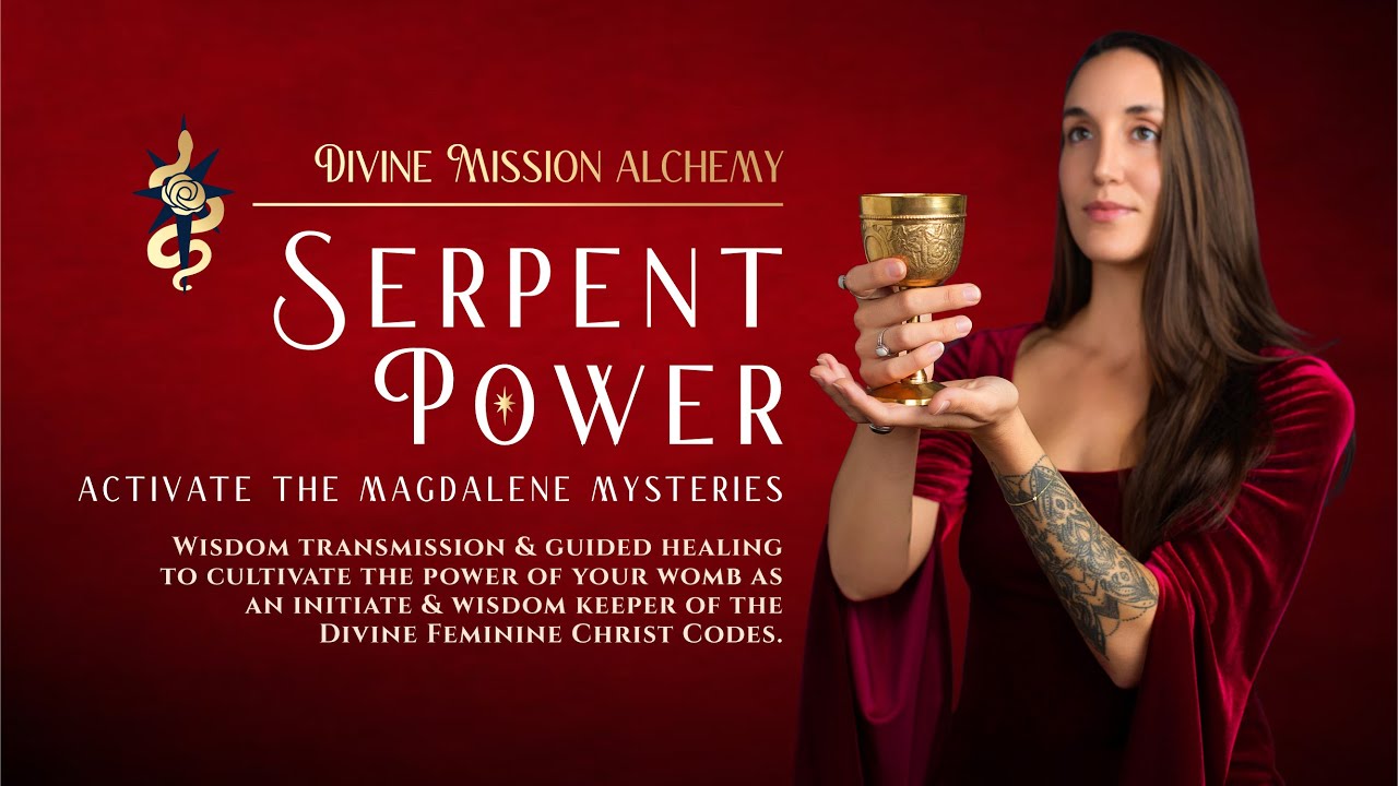 Serpent Power | The Magdalene Mysteries