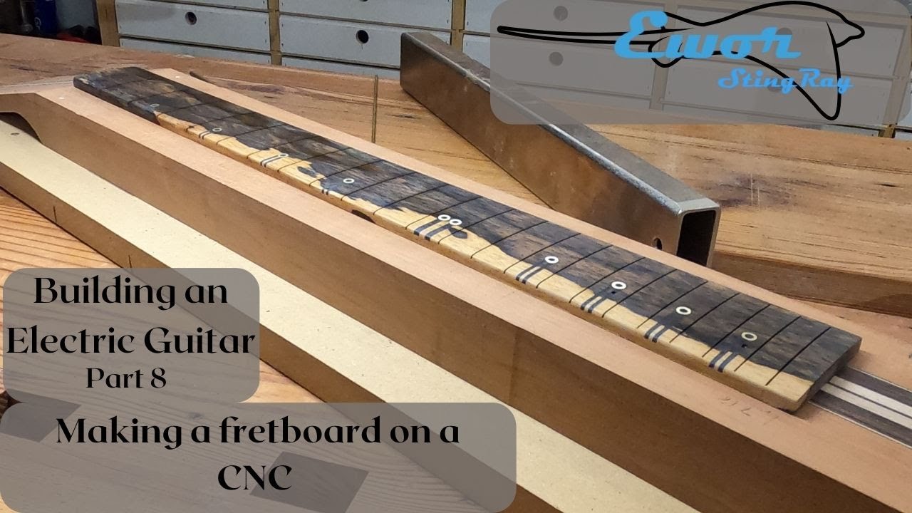 Ewor Stingray part 8: Making the Fretboard on my CNC (broke some bits)