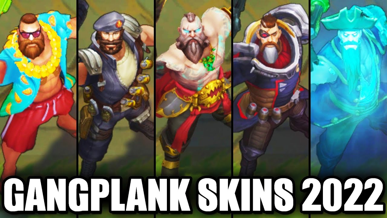 ALL GANGPLANK SKINS 2022 | League of Legends