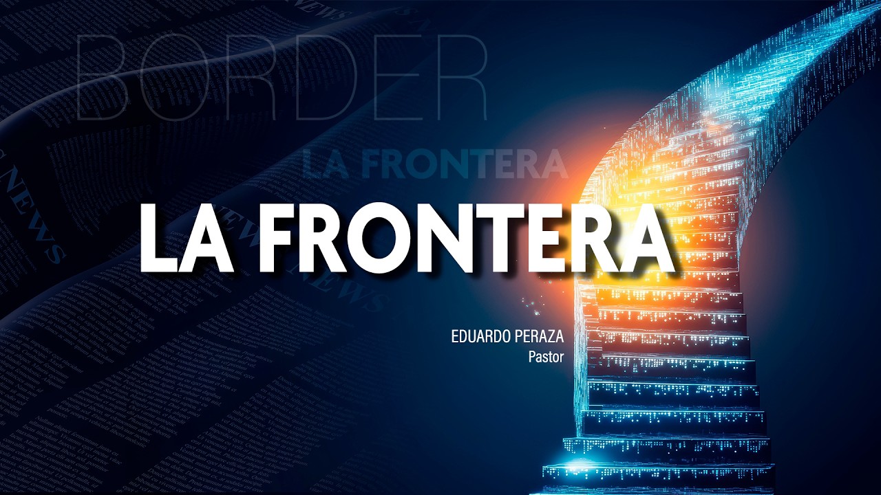 Jueves de avivamiento - La Frontera