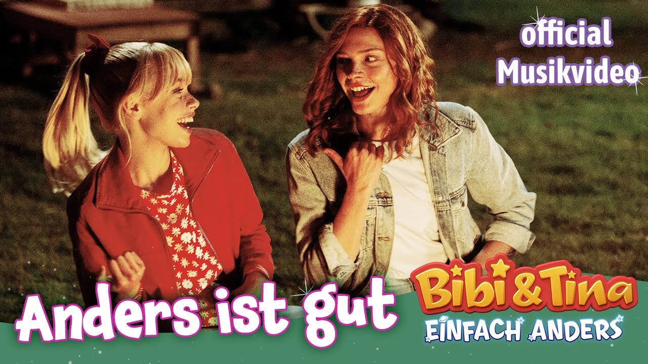 Bibi & Tina - Einfach Anders | Anders ist gut - Official Musikvideo