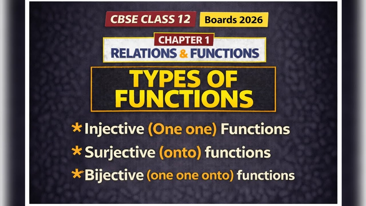 CBSE class 12 Maths NCERT chapter 1 relations and functions Types of Functions