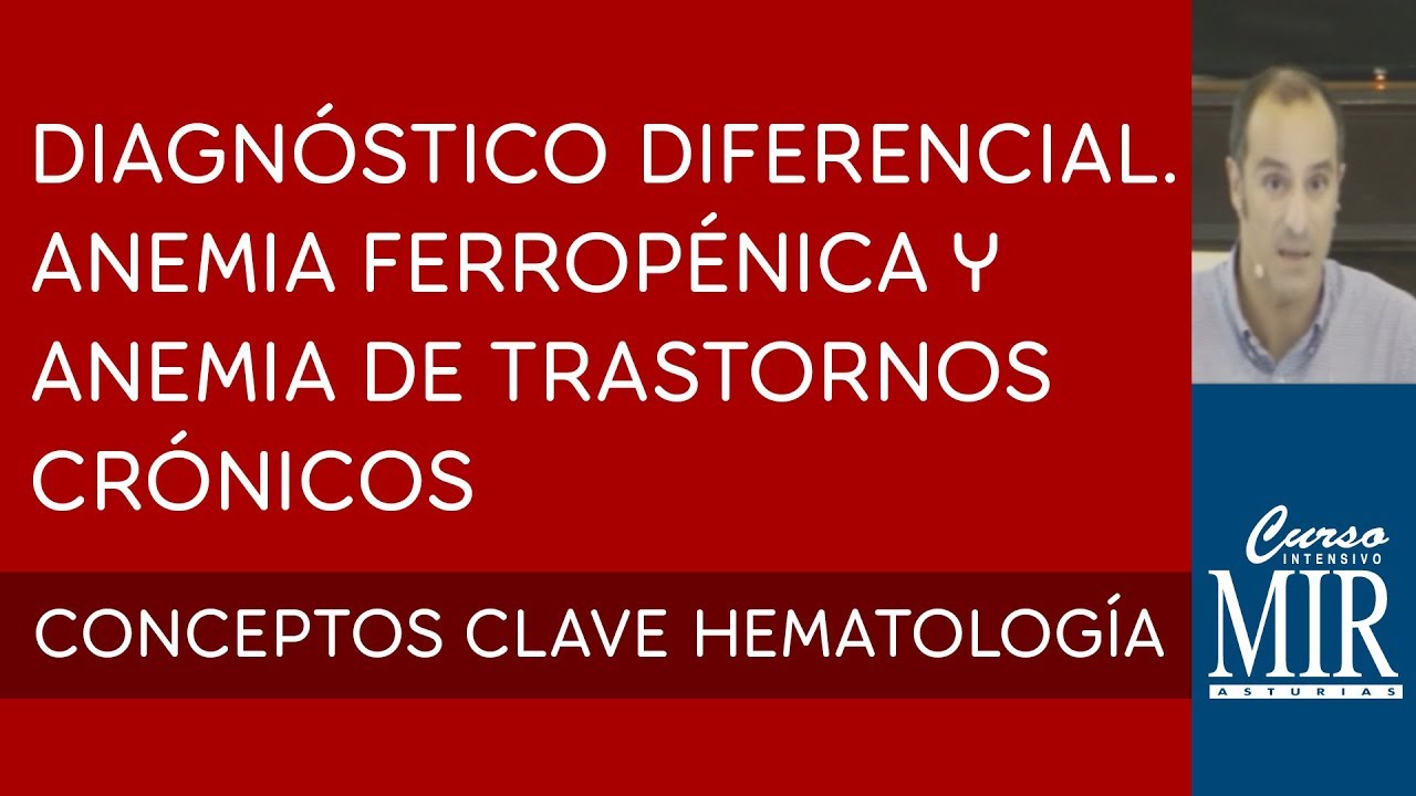 1 Diagnóstico diferencial. Anemia ferropénica y anemia de trastornos crónicos