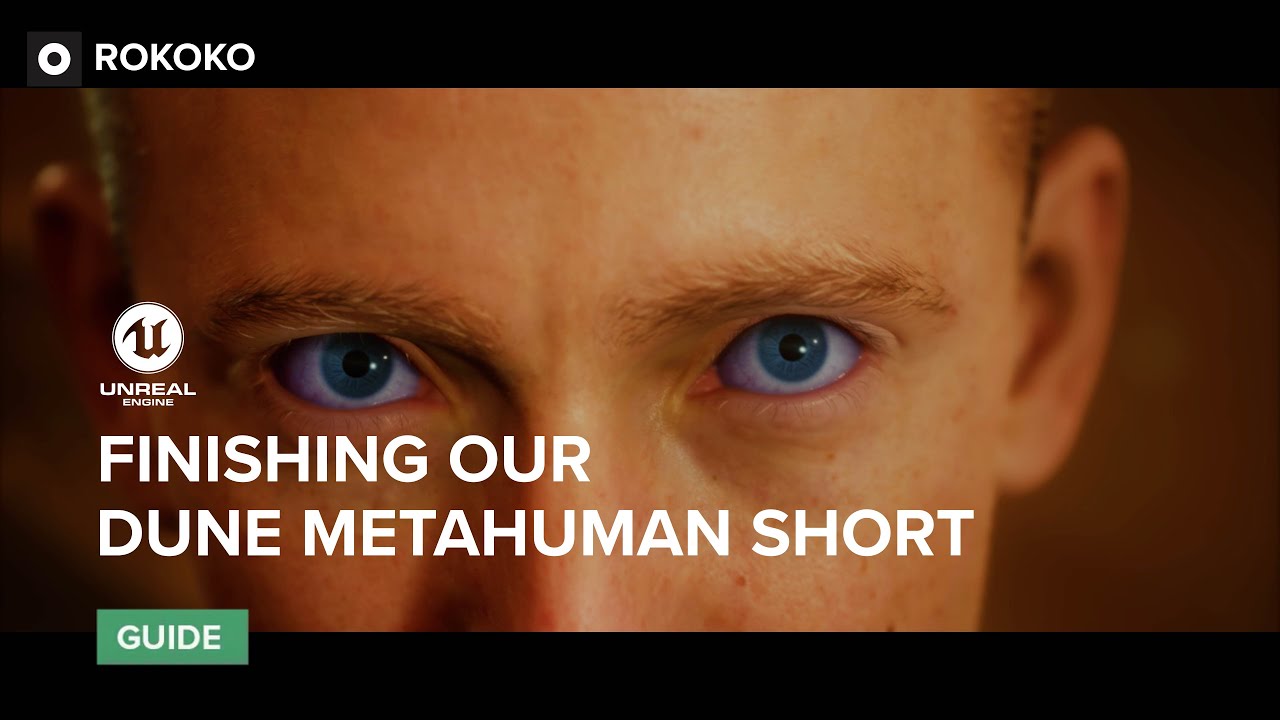 Rokoko Office Hours - Finishing our Dune Metahuman Short