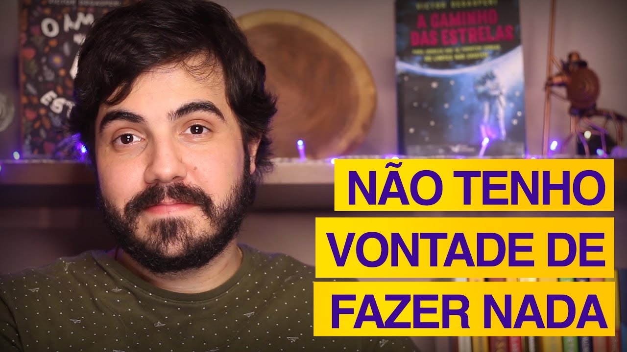 N&Atilde;O TENHO VONTADE DE FAZER NADA. E AGORA? (Opini&atilde;o do psic&oacute;logo)