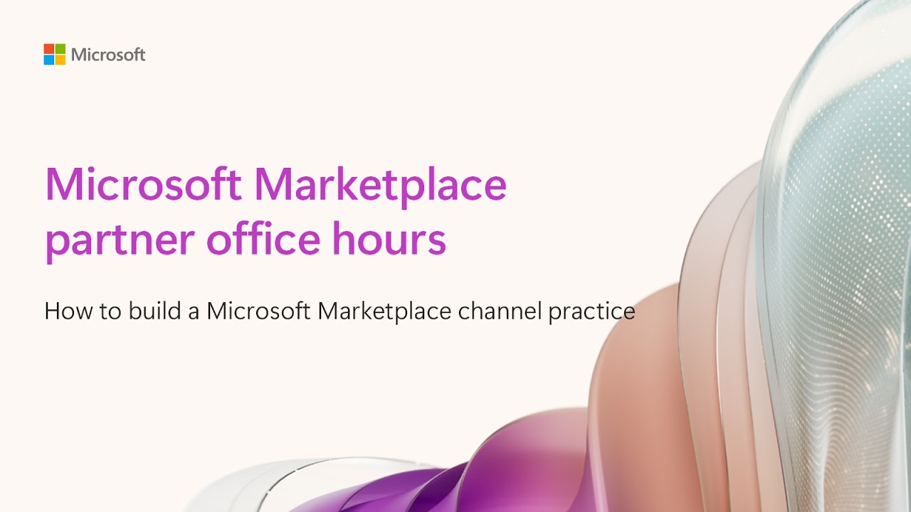 How to build a Microsoft Marketplace channel practice
