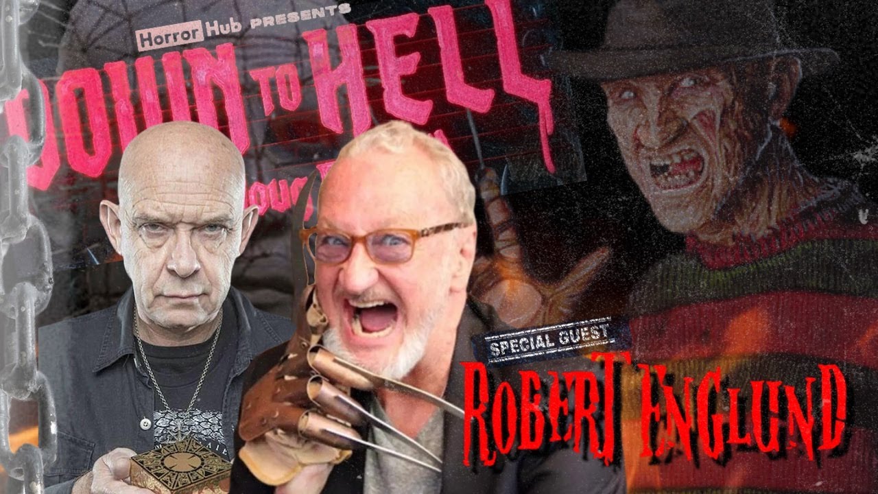 Doug Bradley's Down To Hell |  with - Robert Englund  aka Freddy Krueger Nightmare on Elm street