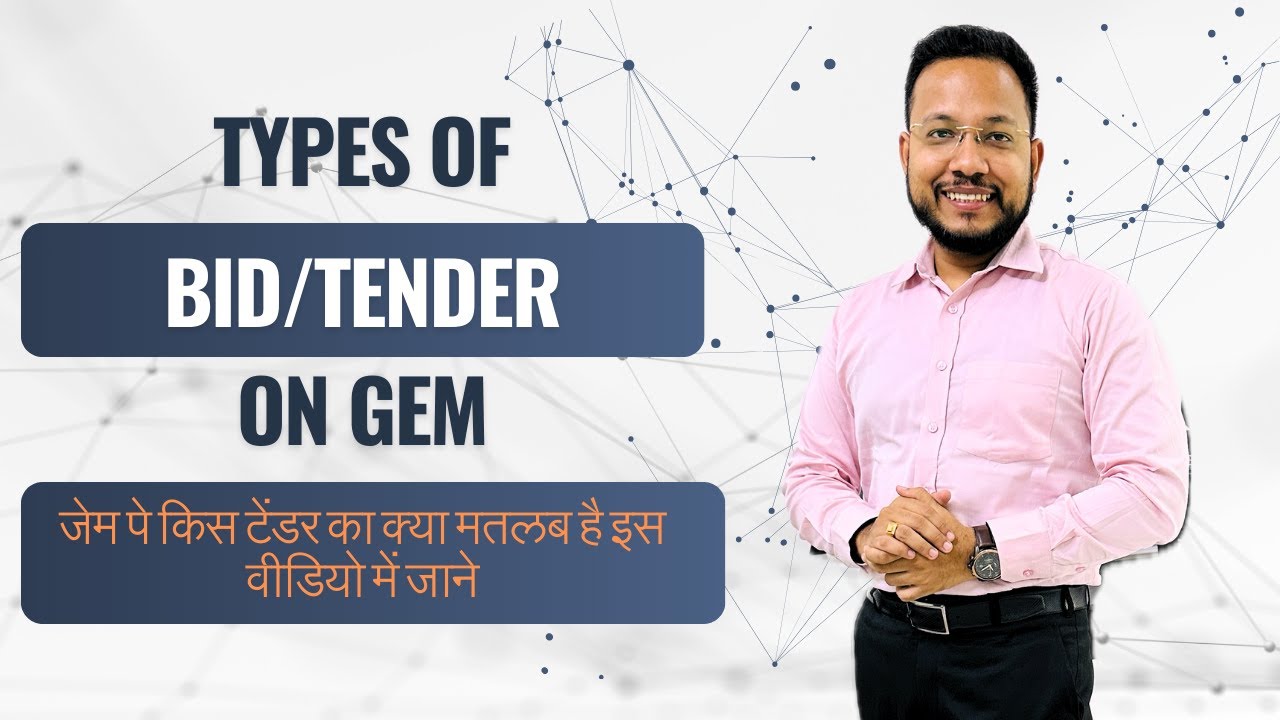 Types of Bid/Tender on GeM | Product Bid Service Bid Custom Bid BOQ Bid PAC Bid Bunch Bid Inform