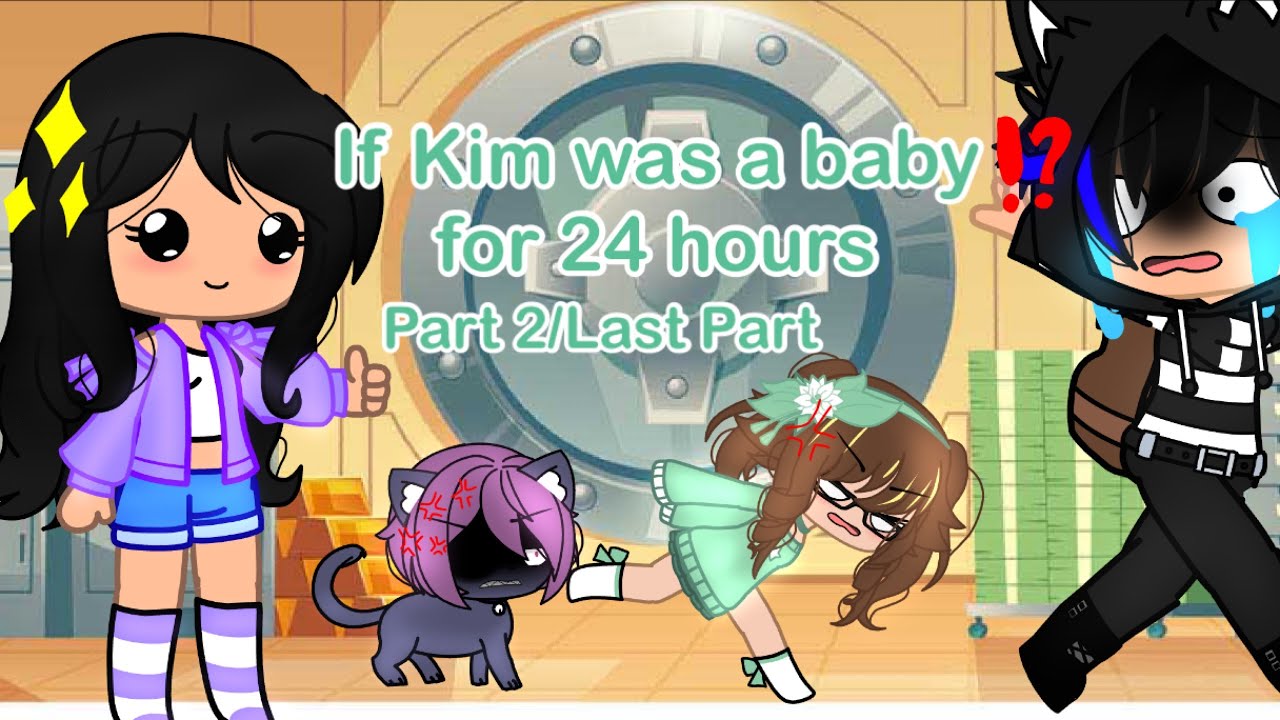 If Kim was a baby for 24 hours II Part 2 II Suggested Video