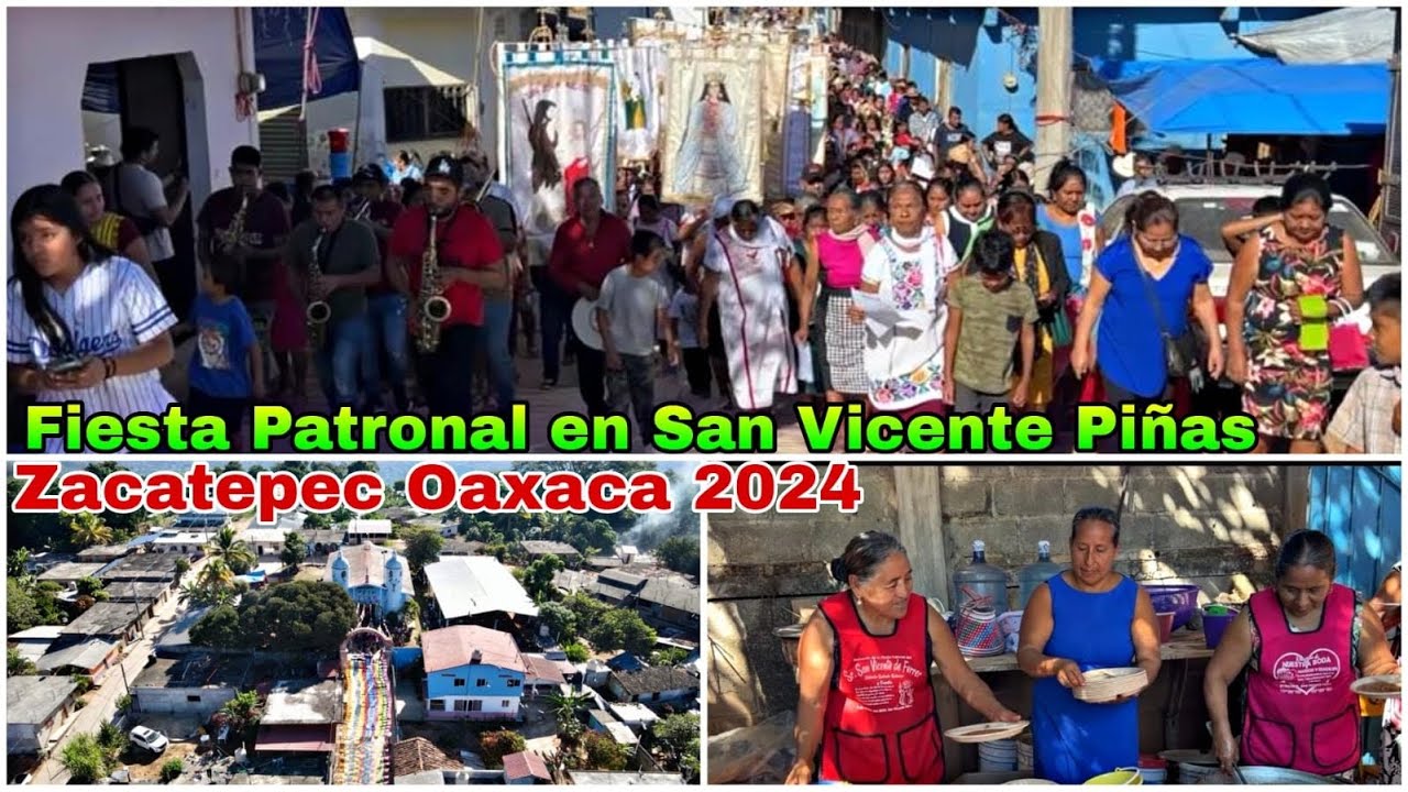 Celebración Fiesta Patronal En San Vicente Piñas Zacatepec Oaxaca 2024