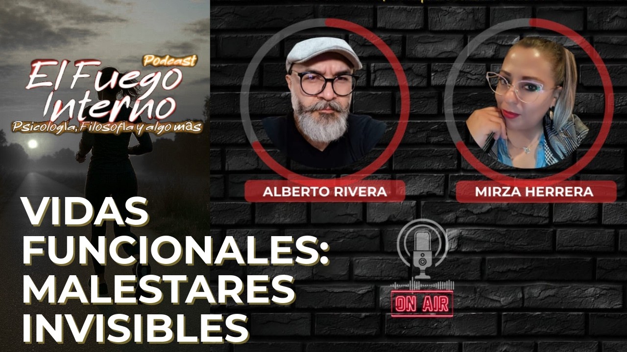 VIDAS FUNCIONALES MALESTARES INVISIBLES