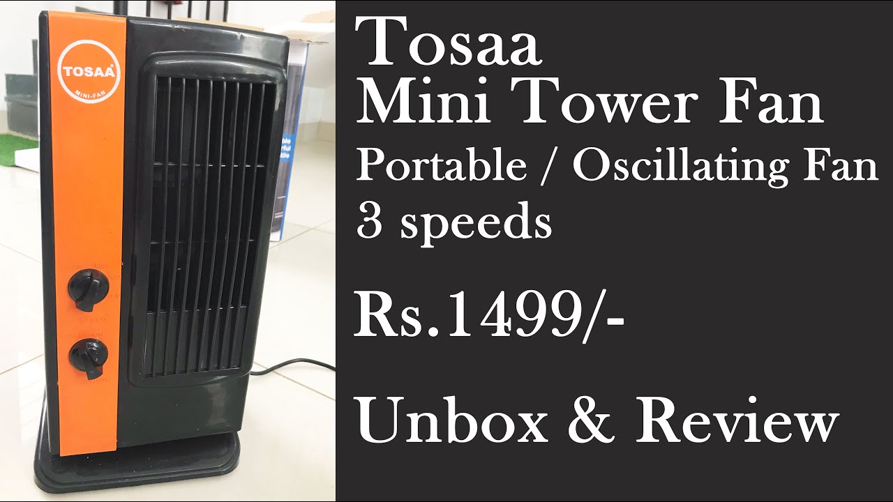 Tosaa Mini Tower Fan Unboxing & Review #towerfan #kitchenfan