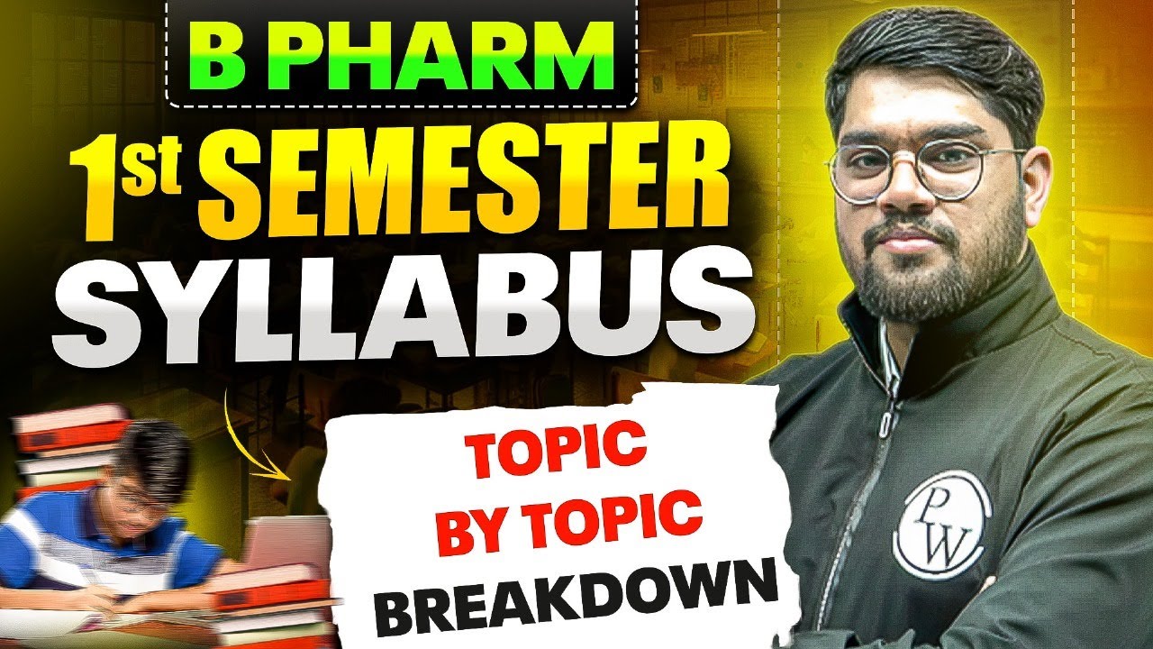 B Pharm 1st Semester Full Syllabus Explained | B Pharm Complete Topic-Wise Breakdown | PW B Pharm