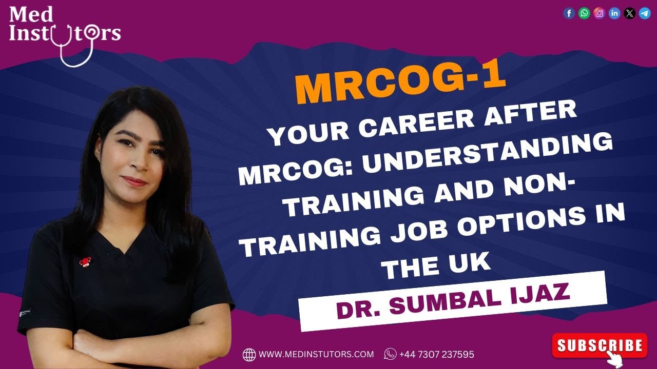 Your Career After MRCOG: Understanding Training and Non-Training Job Options in the UK