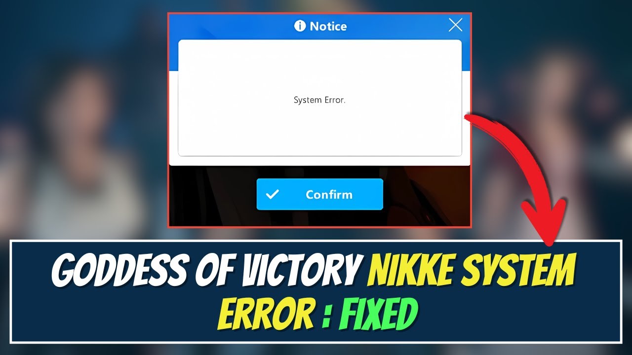 Исправление системной ошибки &laquo;Богиня Победы: NIKKE&raquo;