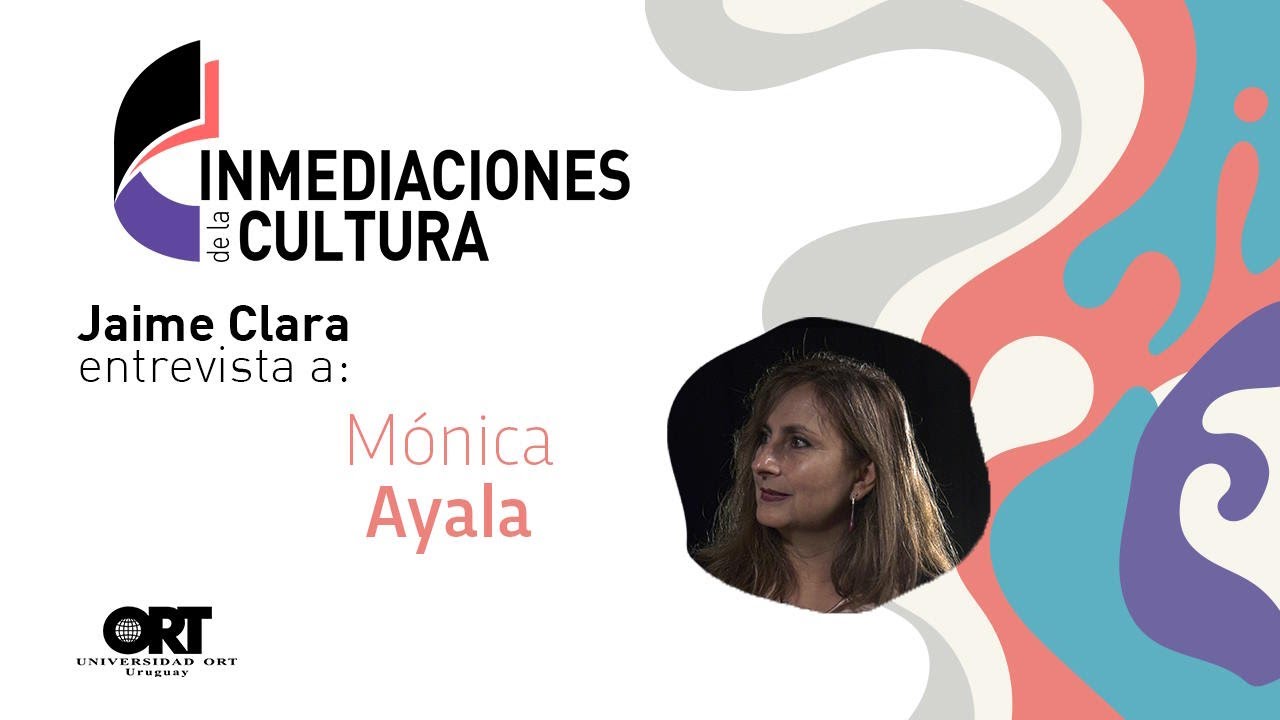 Inmediaciones de la Cultura - Entrevista a M&oacute;nica Ayala