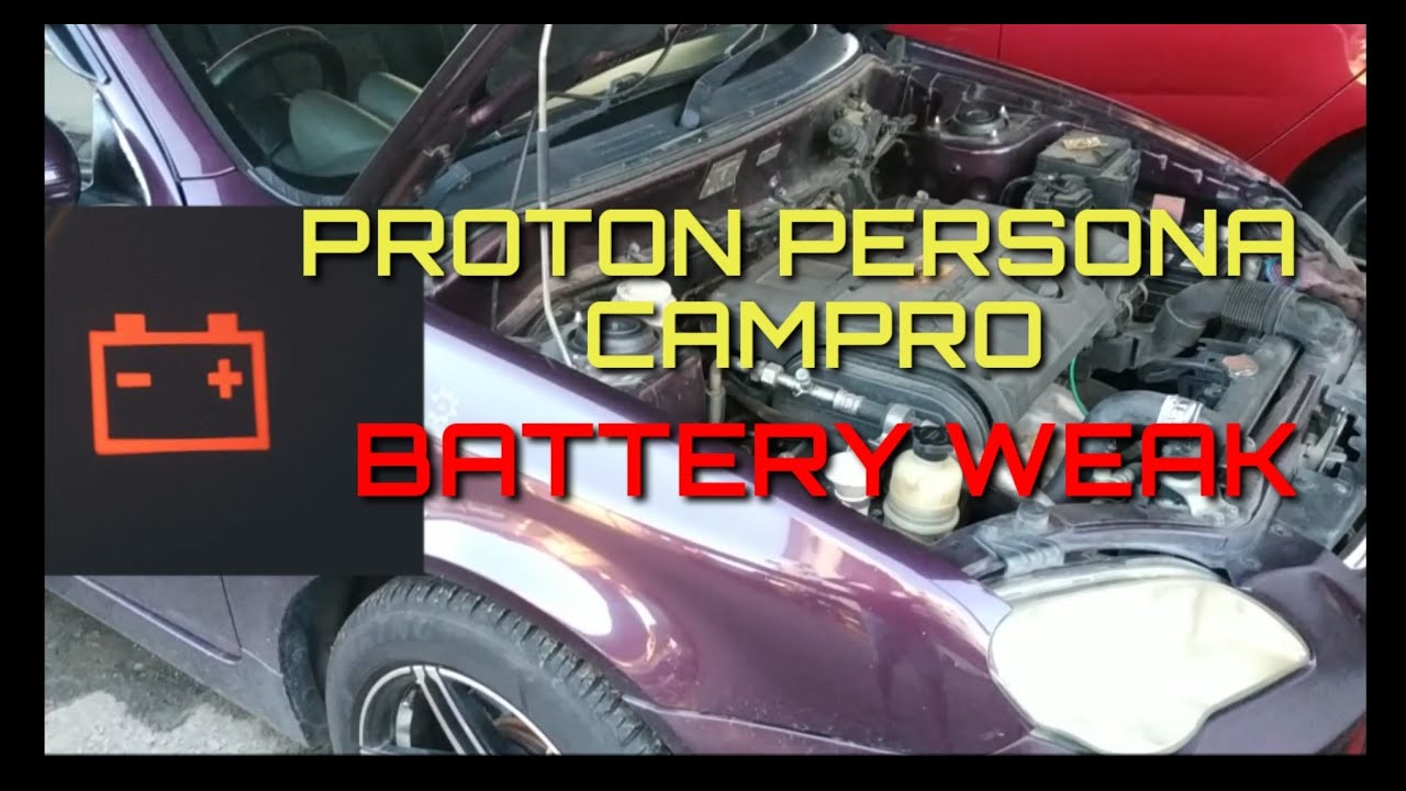 BATTERY WEAK [ Proton Persona Campro ]