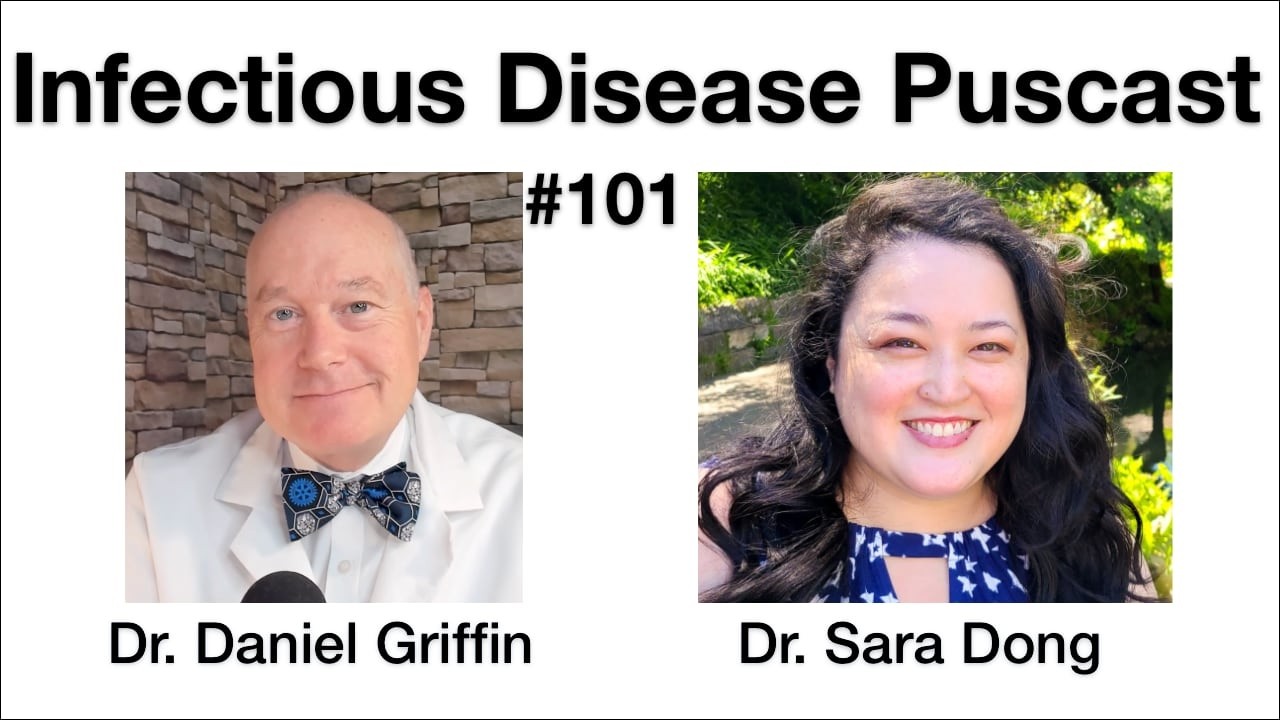 Infectious Disease Puscast #101