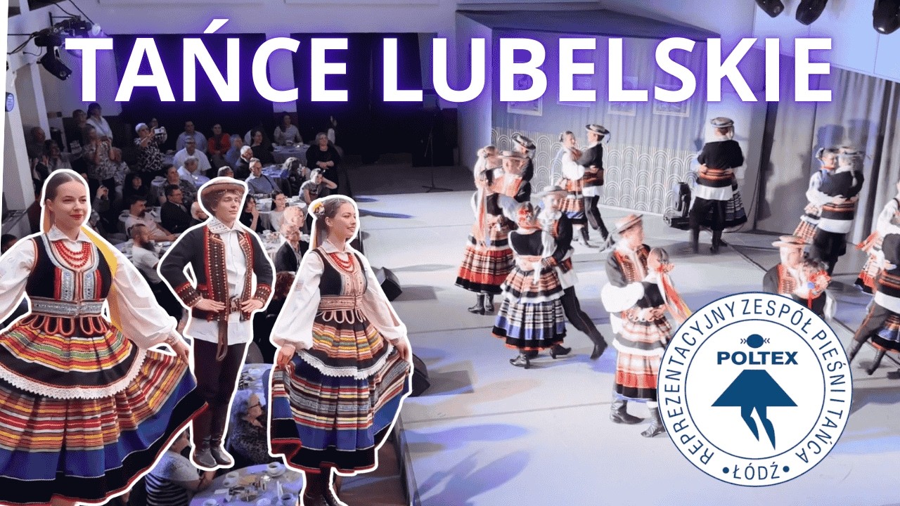 Tańce lubelskie ZPiT Poltex 07. 04. 2024.