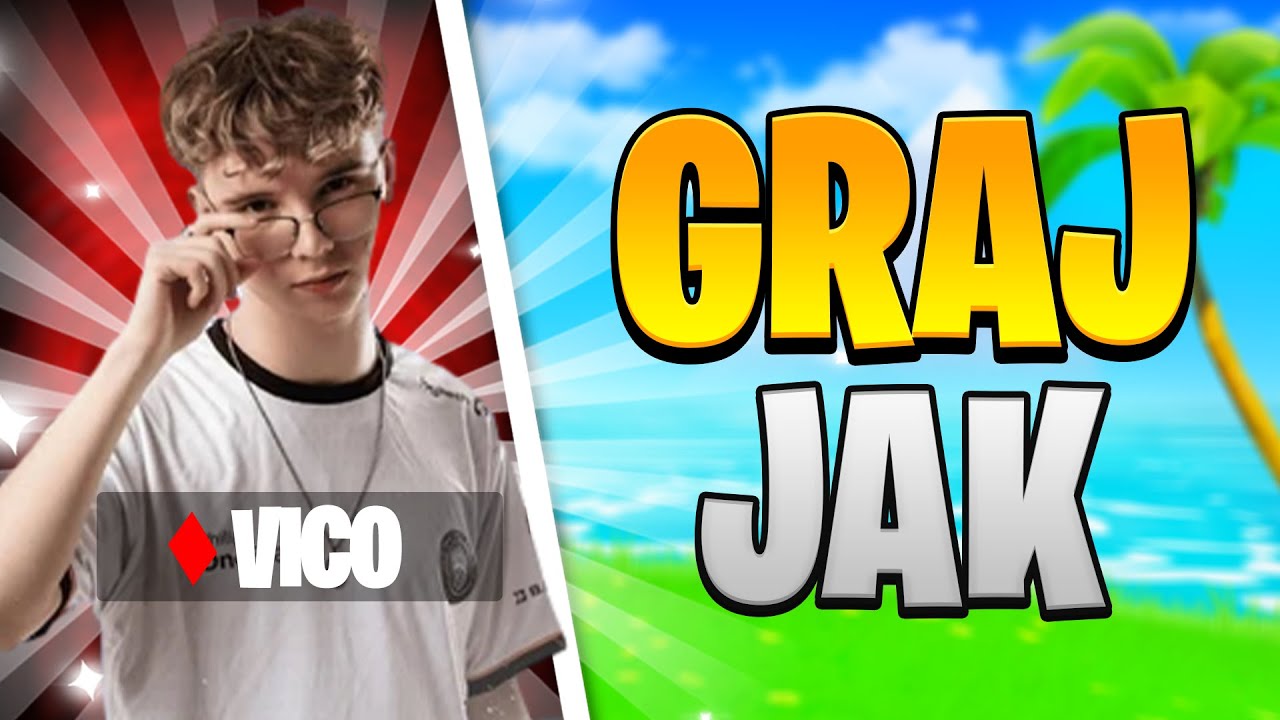 GRAJ JAK VICO w Fortnite!