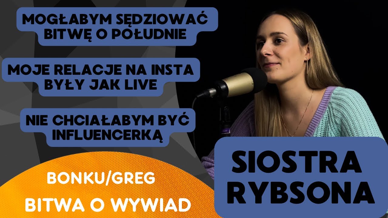 SIOSTRA RYBSONA VS BONKU/GREG | MOGŁABYM SĘDZIOWAĆ BITWĘ O POŁUDNIE | BITWA O WYWIAD 3