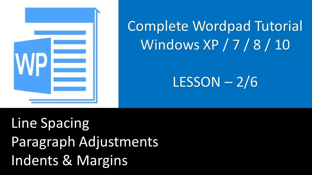 Microsoft Wordpad Full Tutorial For Windows 10 / 8 / 7 / XP | Lesson 2/6