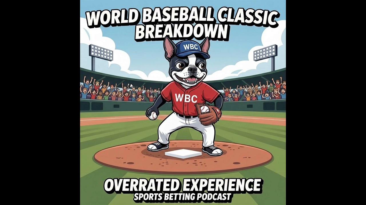 S4E33 - World Baseball Classic Breakdown - Betting Preview