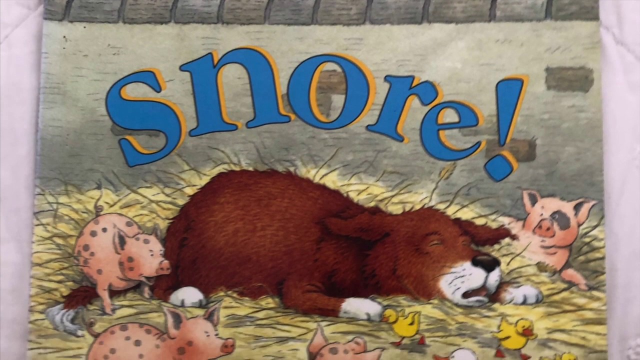Day 5 - Story of the Day // Snore! By Michael Rosen