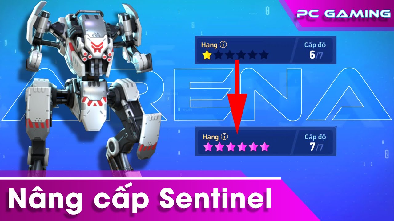 Mech Arena VN# 634 | N&acirc;ng cấp Sentinel | Sentinel rank Upgraded full star