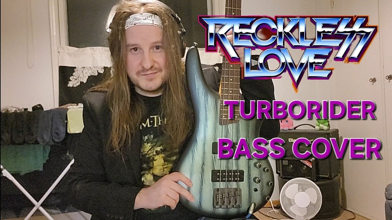 Reckless Love - Turborider (Bass Cover)