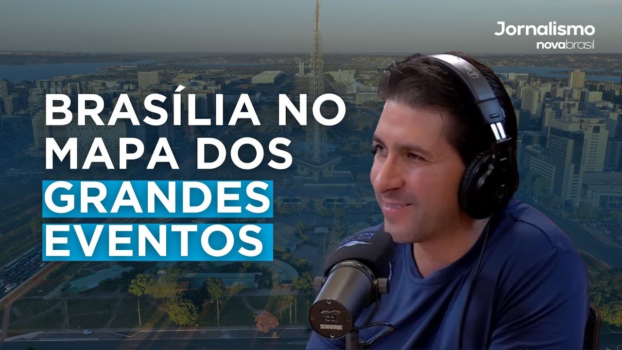 Secretário de Turismo fala sobre o novo momento de Brasília