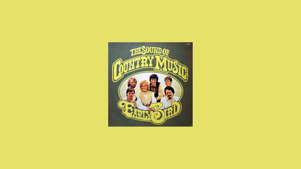 Early Bird - The Sound Of Country Music