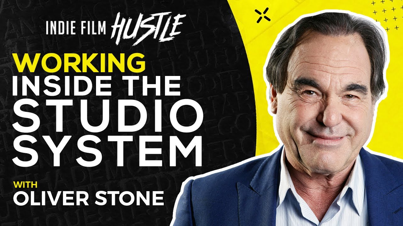 Oliver Stone | Working Inside the Studio System // Indie Film Hustle Talks