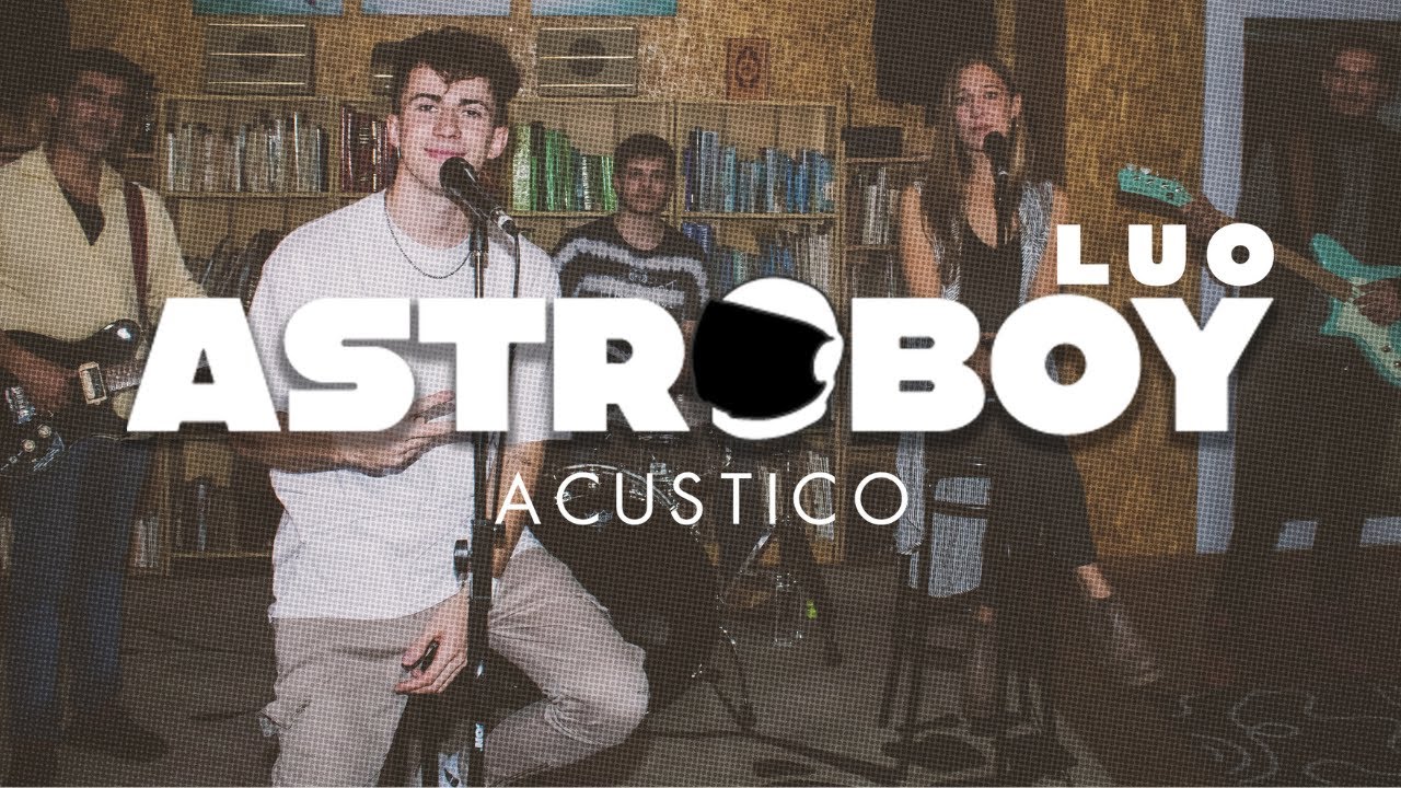 LUO - Astroboy Ft.Karen Oliver (Versión Acústica) (PROD.BAZAN)