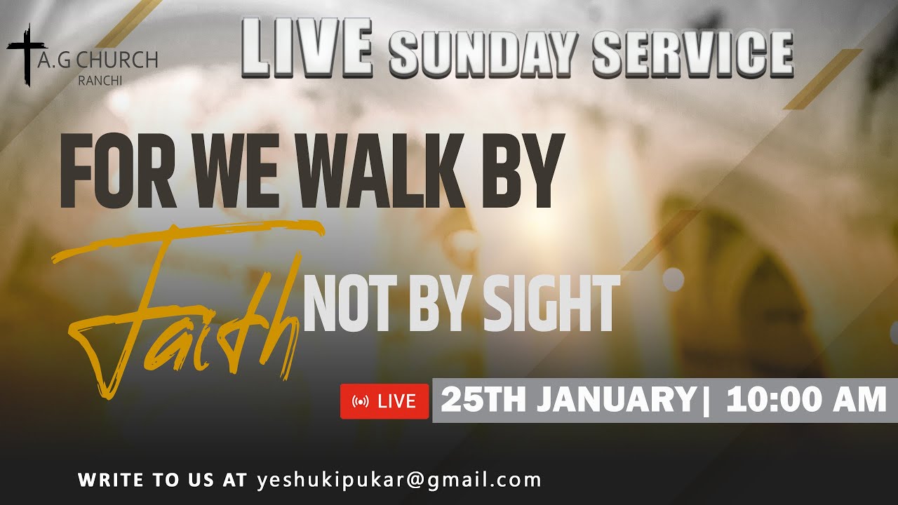 LIVE SUNDAY SERVICE || 25TH JANUARY 2026 || A.G. CHURCH RANCHI