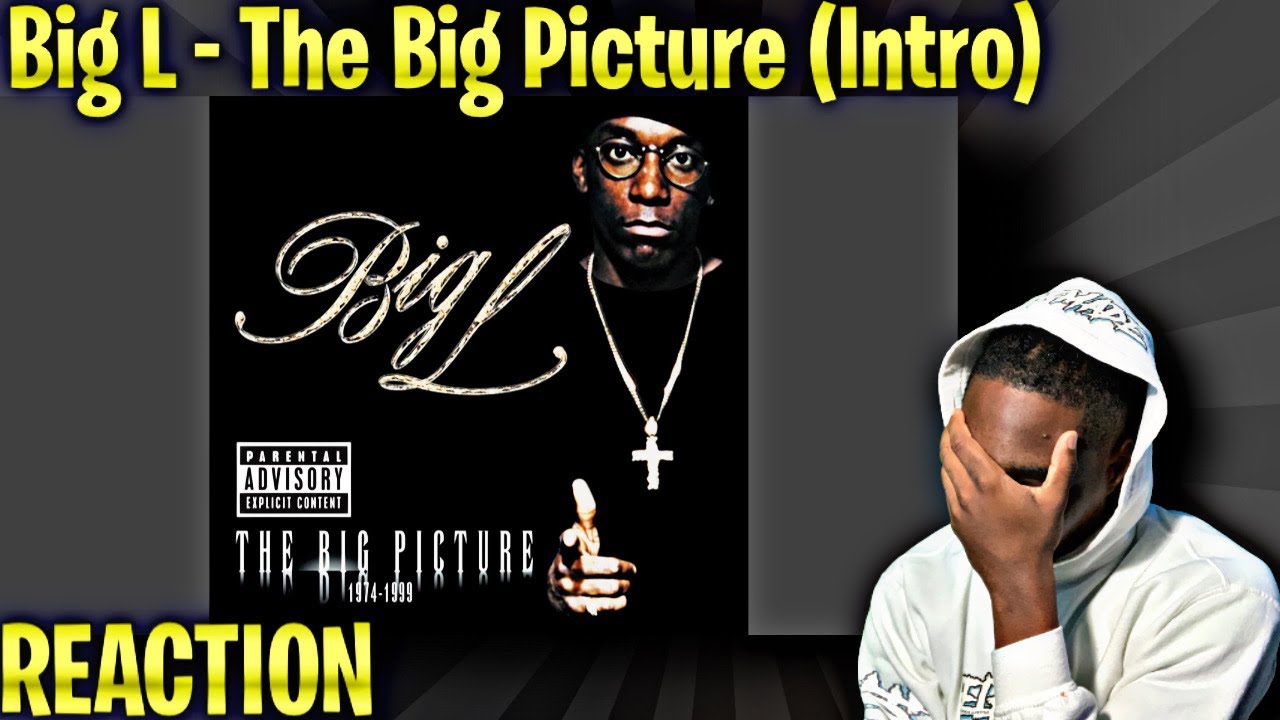 БОЖЕ! Big L - The Big Picture (Вступление) РЕАКЦИЯ!