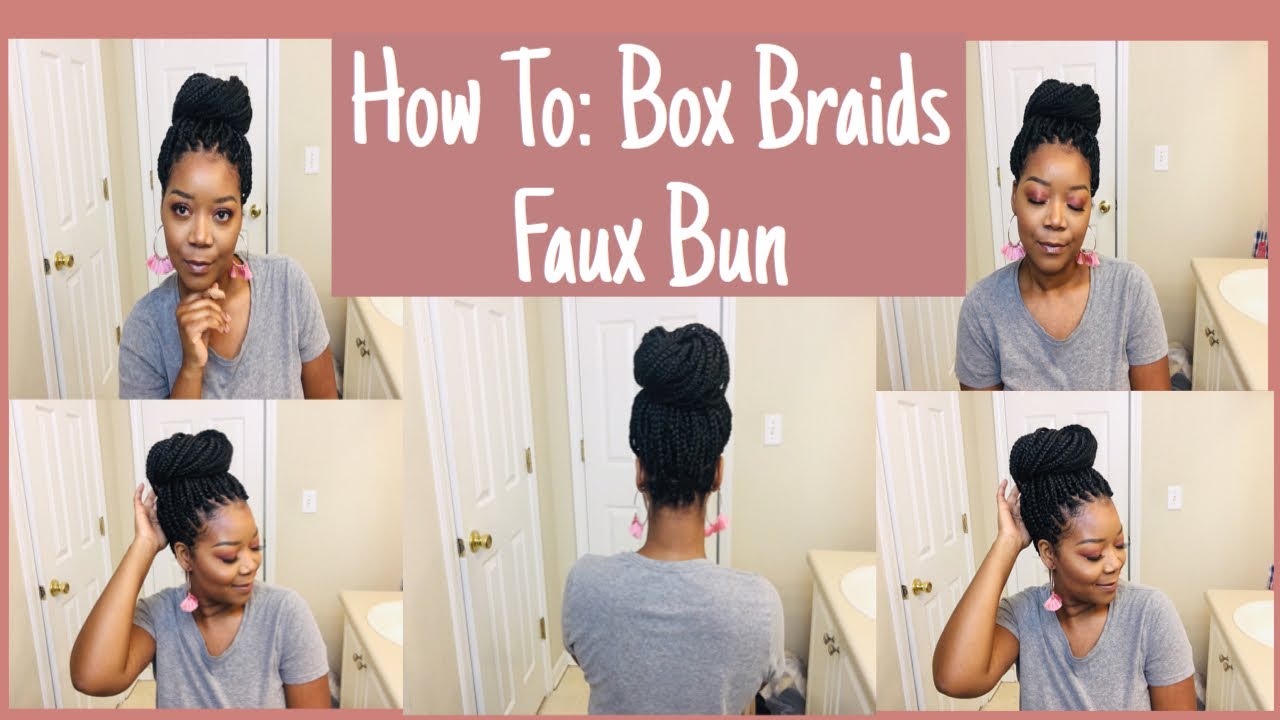 How To Do Box Braids  Faux Bun | Tabitha Marie
