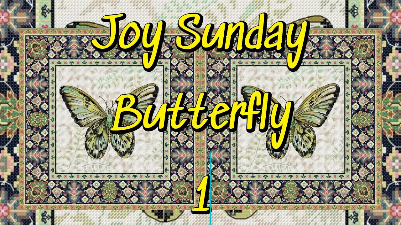 Butterfly 1 #flosstube  #pointdecroix #unboxing #embroidery #crosstitch  #stampedcrossstitch 