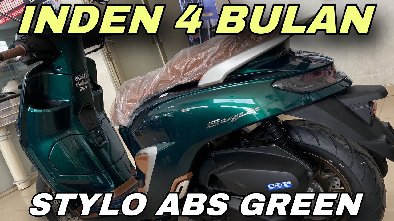 HONDA STYLO ABS GREEN 2024 PILIHAN PALING MEWAH 🔥🔥