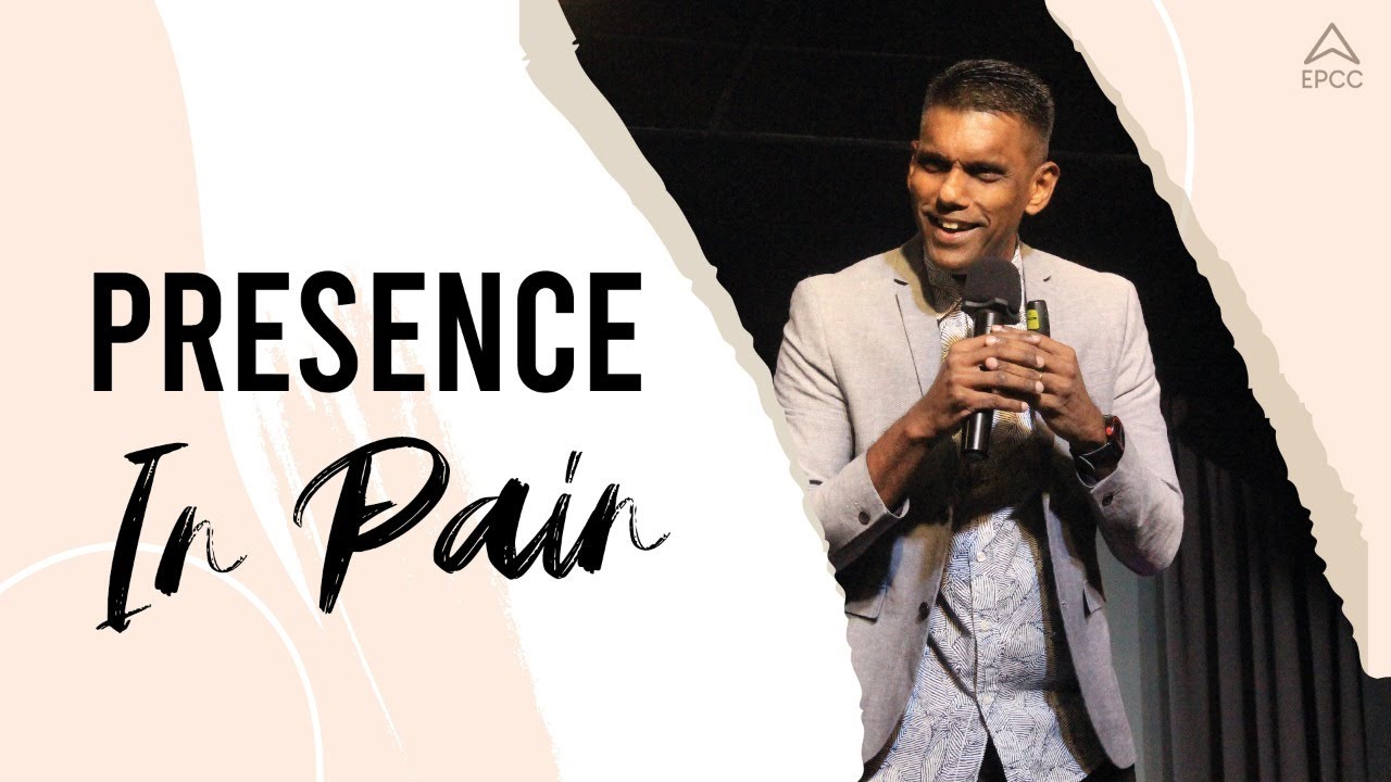 C@5 / Sunday English Service | Presence in Pain | Pr Sam Surendran